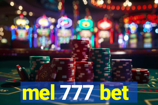 mel 777 bet