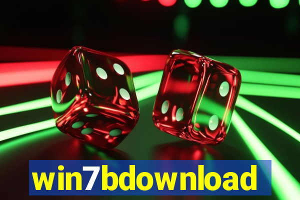 win7bdownload