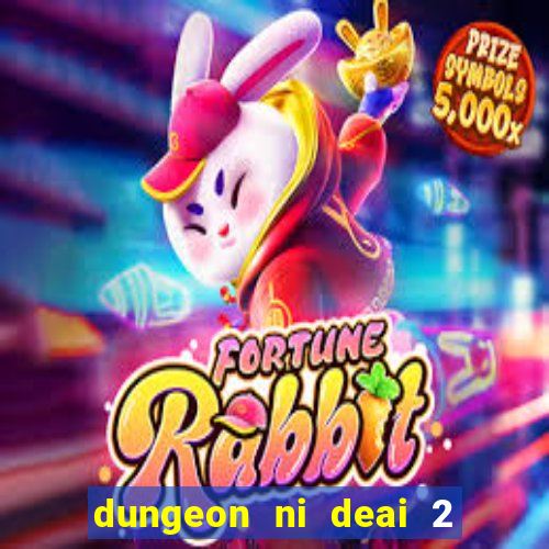 dungeon ni deai 2 temporada dublado