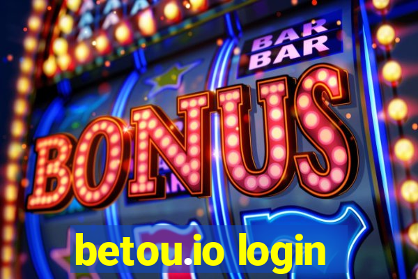 betou.io login