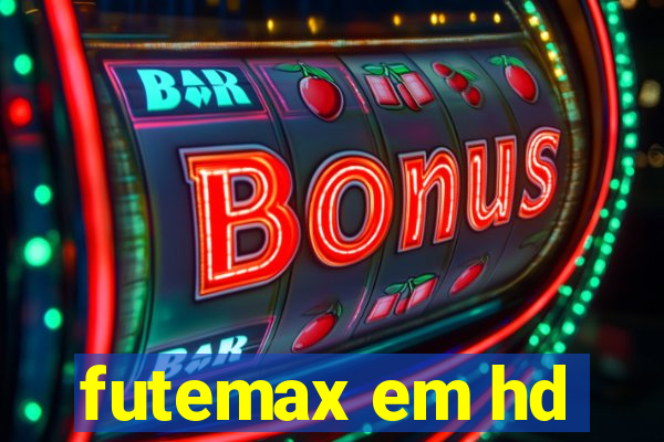 futemax em hd