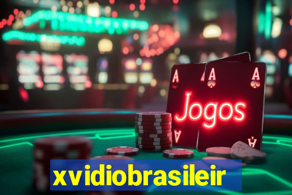 xvidiobrasileiro