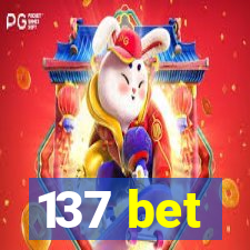 137 bet