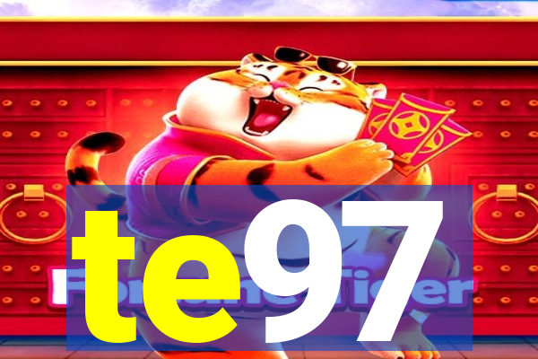 te97