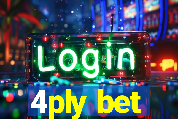 4ply bet