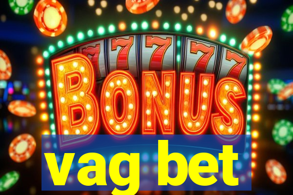 vag bet