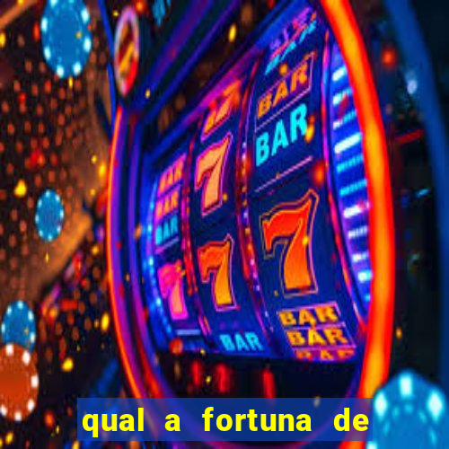 qual a fortuna de raul gil