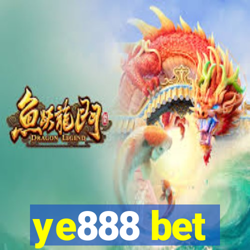 ye888 bet
