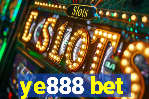 ye888 bet