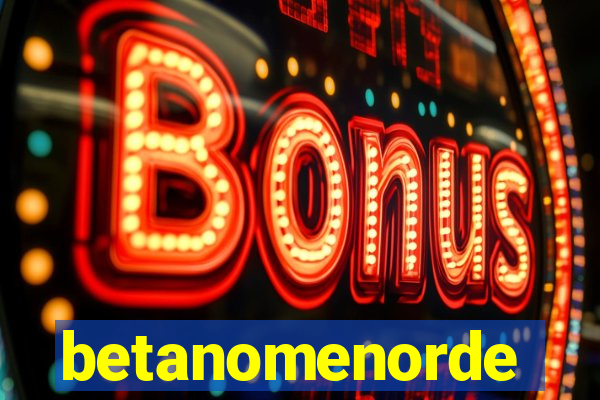 betanomenorde