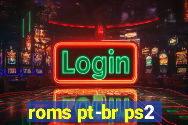 roms pt-br ps2