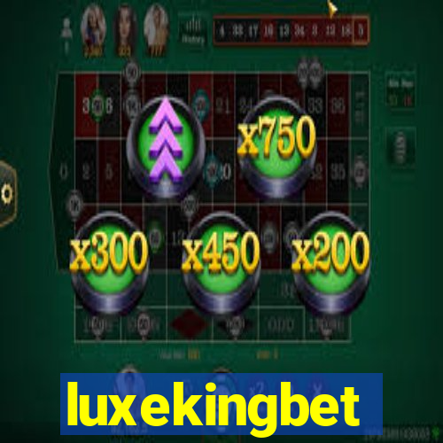 luxekingbet