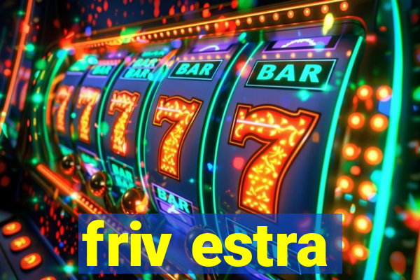 friv estra