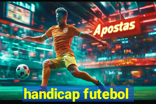 handicap futebol