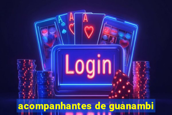 acompanhantes de guanambi