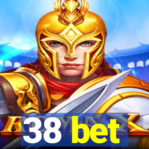 38 bet