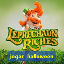 jogar halloween valendo dinheiro