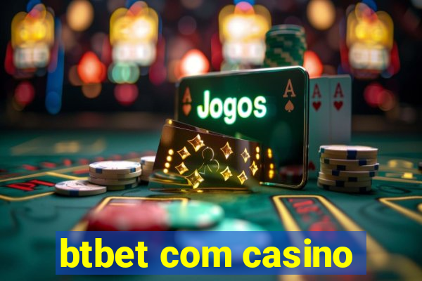 btbet com casino