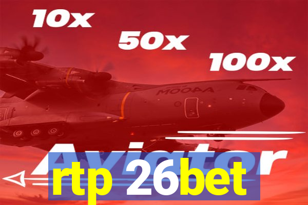 rtp 26bet