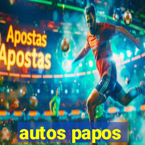autos papos