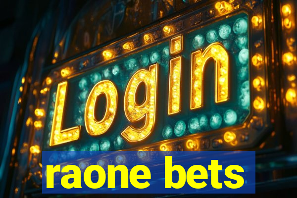 raone bets