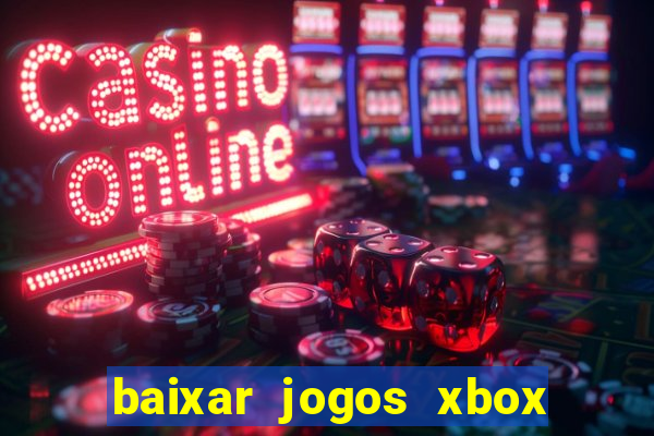 baixar jogos xbox 360 rgh torrent