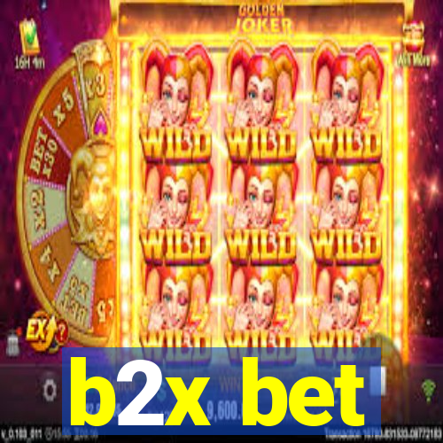 b2x bet