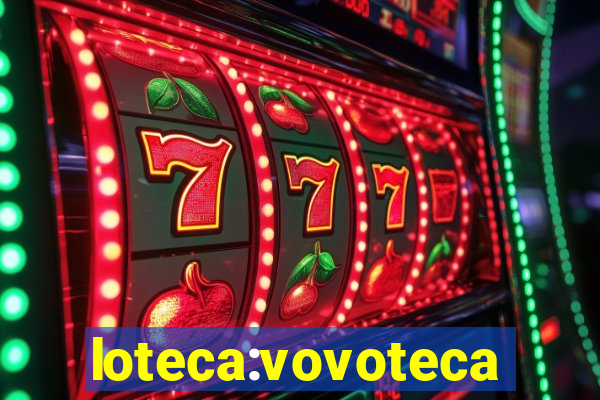 loteca:vovoteca