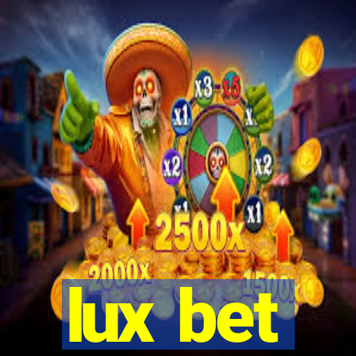 lux bet