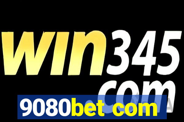 9080bet com
