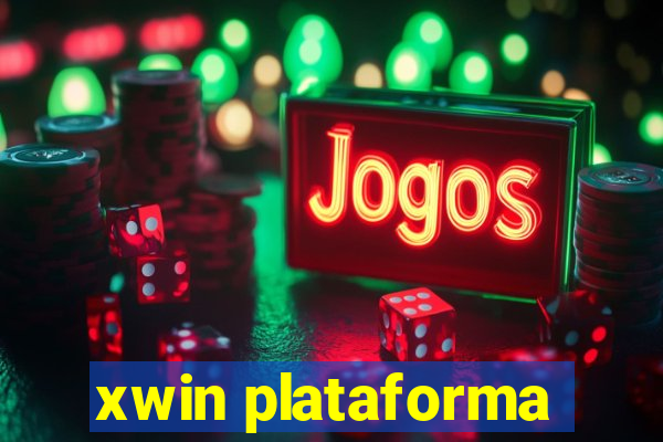xwin plataforma