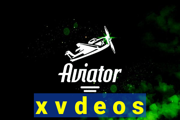 x v d e o s