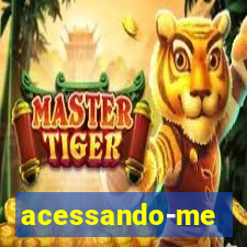 acessando-me