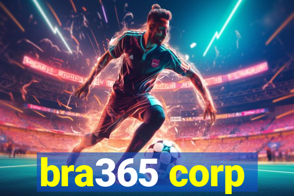 bra365 corp