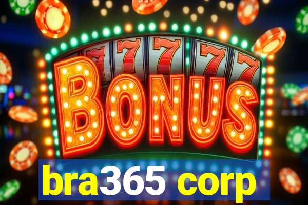 bra365 corp