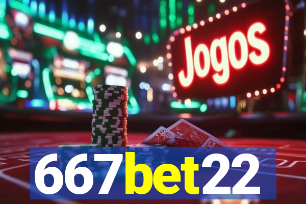 667bet22