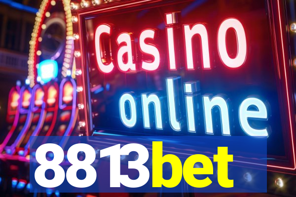 8813bet