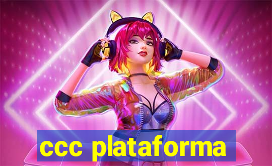 ccc plataforma