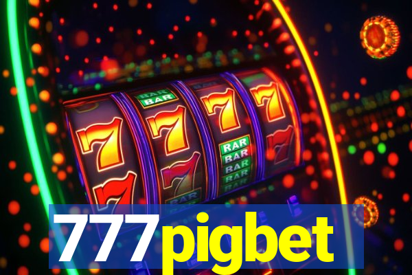 777pigbet