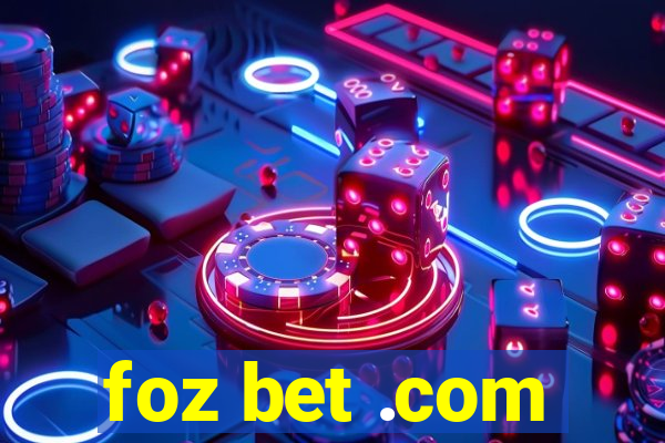 foz bet .com
