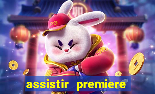 assistir premiere futebol clube ao vivo gratis