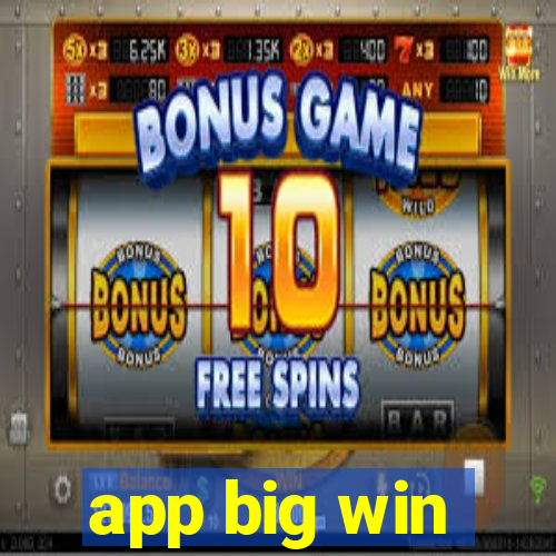 app big win