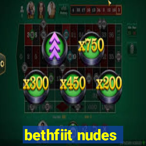 bethfiit nudes
