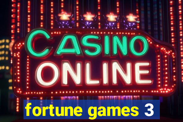 fortune games 3