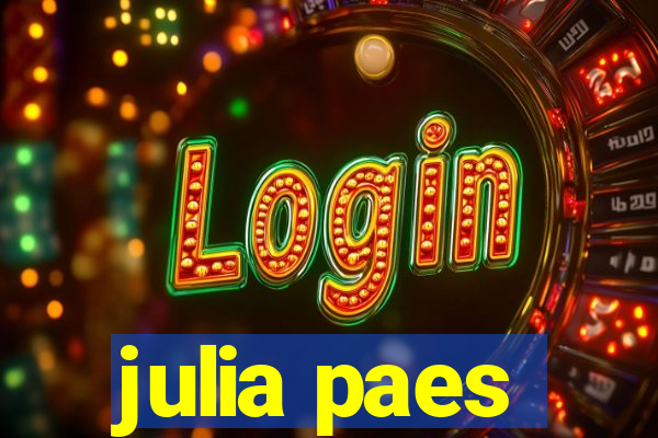 julia paes