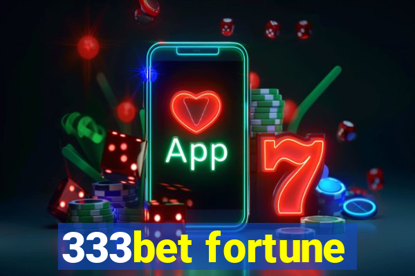 333bet fortune
