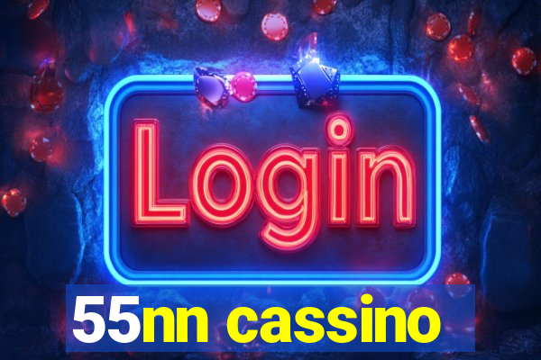 55nn cassino