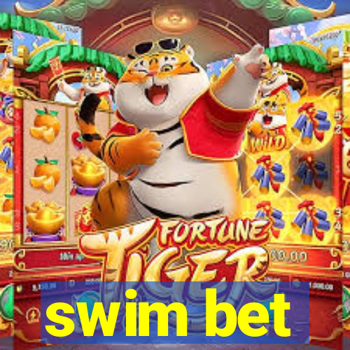 swim bet