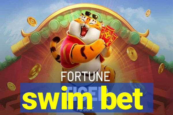 swim bet
