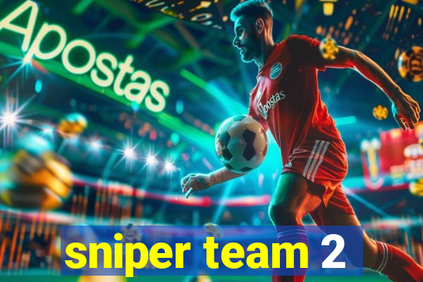 sniper team 2